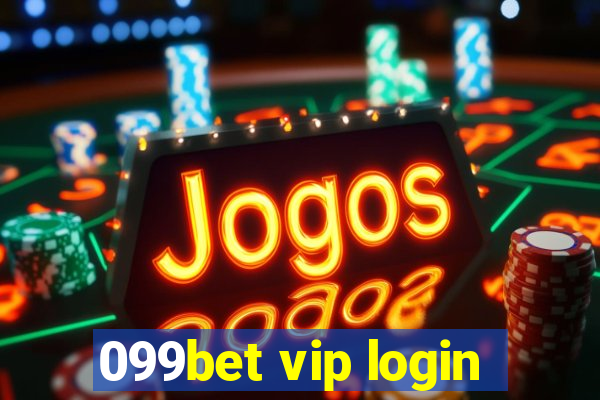 099bet vip login